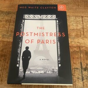 The Postmistress of Paris by Meg Waite Clayton Hardcover Book EUC
